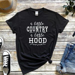 A Little Country A Little Hood Tee Shirt